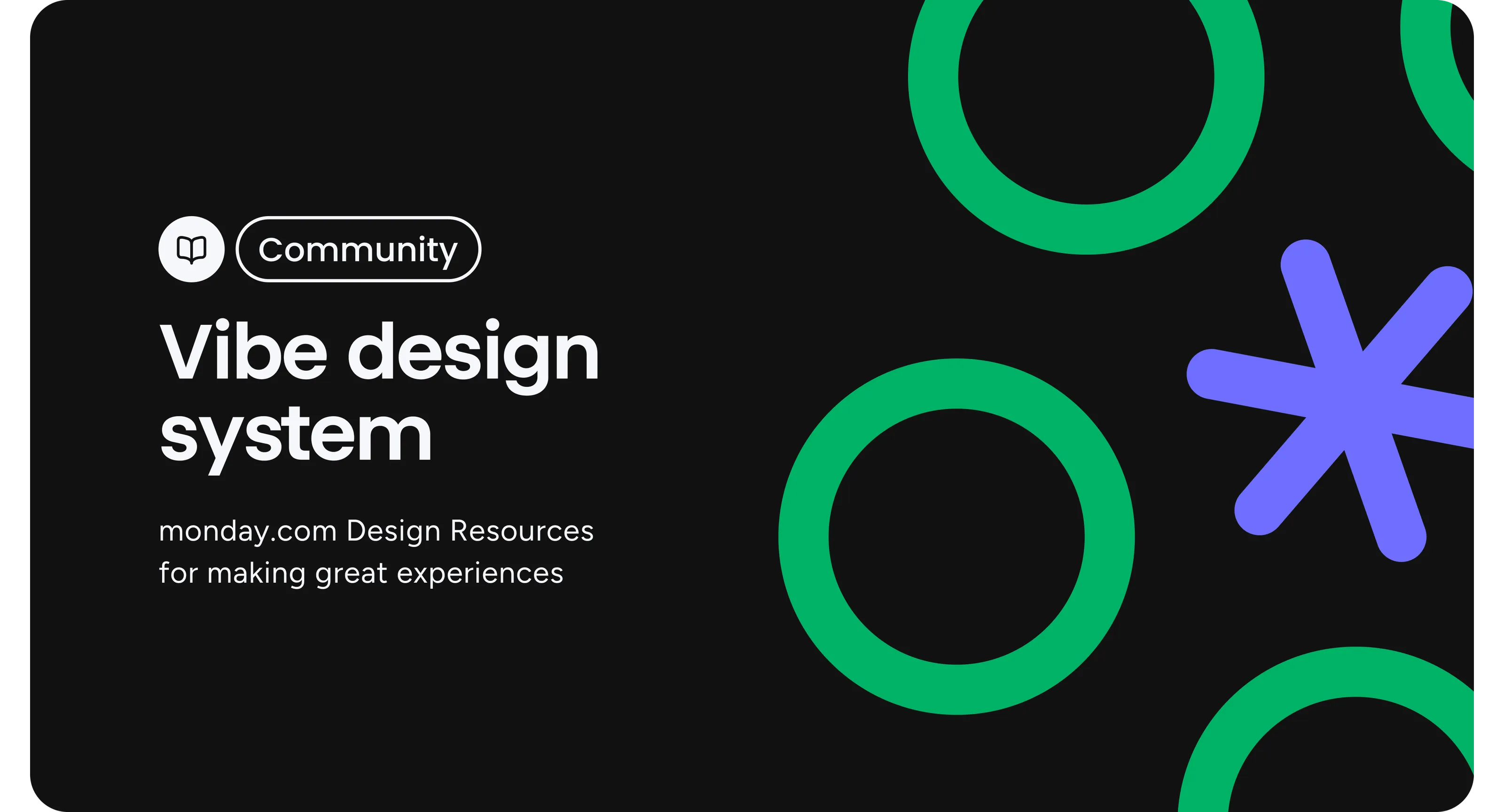 The Vibe design system cover: monday.com Design Resources for making great experiences, set on a dark ground with green rings and a purple asterisk.